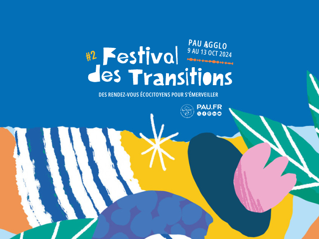 Festival des Transitions Pau Agglo